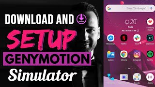 Download and Setup Genymotion Simulator [upl. by Kurtis]