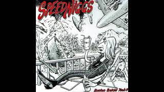 SPEED NIGGS  Boston Beigel Yeah Full Album [upl. by Yer]