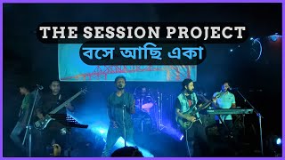 Boshe Achi Eka Live  The Session Project [upl. by Alyda]