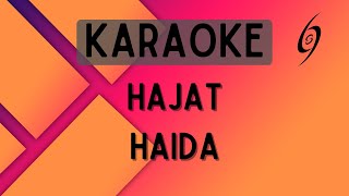 Haida  Hajat Karaoke [upl. by Arymahs]