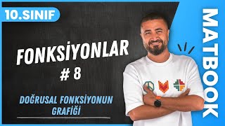 Fonksiyonlar 8  Doğrusal Fonksiyonun Grafiği  10SINIF MATEMATİK MatBook  2024 [upl. by Ahsenyt]