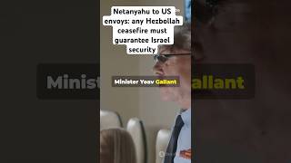 Netanyahu to US envoys any Hezbollah ceasefire must guarantee Israel security [upl. by Jinny]