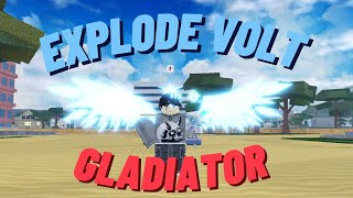 ABUSING THE NEW EXPLODE VOLT IN GLADIATOR TYPE SOUL [upl. by Abdulla]