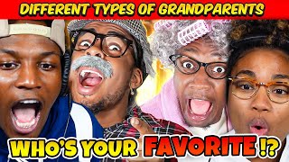 Grandparents are the BEST  Different types of Grandparents by Thee BlackBadger Reaction [upl. by Nolyk]