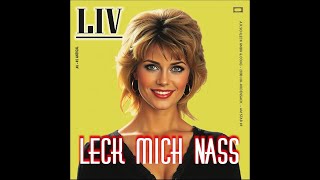 Leck mich nass feat Liv Olesund [upl. by Ahsimrac291]