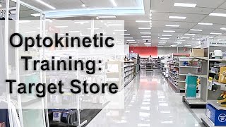 Optokinetic Training Target Store Walk Department Store [upl. by Daloris]