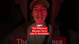 The difference between you and John D Rockefeller familyinheritance [upl. by Rebah833]