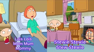 Family Guy  Lois Lois Mom Mum Mommy And Stewie Stewie Stew Stewie [upl. by Niamreg]