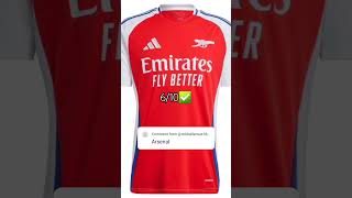 Rating your teams shirts Arsenal editiontrendshorts [upl. by Oribelle]