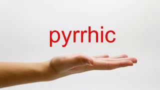 How to Pronounce pyrrhic  American English [upl. by Darach]