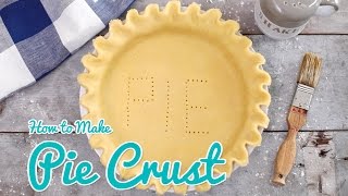 Make The Flakiest Buttery Pie Crust Recipe Every Time [upl. by Noda961]