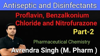 Antiseptic and Disinfectants Structure and Nomenclature of Drugs by Avrendra Singh MPharm part2 [upl. by Eeliram]