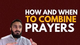 quotHow And When To Combine Prayersquot  Shaykh Abu Abdissalam [upl. by Eidaj521]