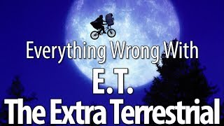 Everything Wrong With ET the Extra Terrestrial [upl. by Holna]