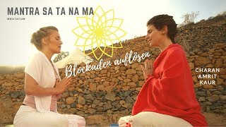 KIRTAN KRIYA Meditation um Blockaden aufzulösen SA TA NA MA  MANTRA feat Yogawave [upl. by Stoffel]