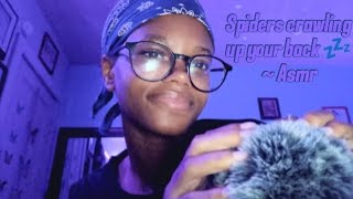 ASMR  Spider Crawling Up Your Back 🕷️🕸️🐍 Anncasmr [upl. by Podvin]