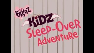 Bratz Kidz SleepOver Adventure  Full Movie [upl. by Ariad]