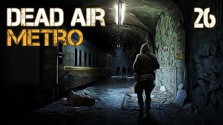 STALKER Dead Air Metro 26 ЗАДАНИЯ СПЕЦСЛУЖБ [upl. by Lucas]