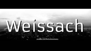 How to Pronounce Weissach in German [upl. by Falda]