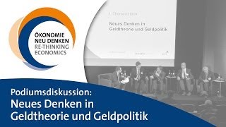 Neues Denken in Geldtheorie und Geldpolitik [upl. by Eckmann863]