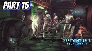 Resident Evil Revelations  Part 15 All On The Line [upl. by Airdnaxila]