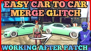 NEW CAR TO CAR MERGE GLITCH 100 WORKING GTA5 BENNYS F1S MERGE GLITCH GTA 5 🔥 [upl. by Fairman]