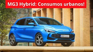 MG3 Hybrid Plus Prueba Consumos por ciudad [upl. by Heida]