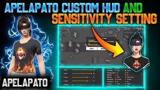 Apelapato Custom HUD Setting  Apelapato Sensitivity Setting  Apelapato Headshot Trick Free Fire [upl. by Noelani]