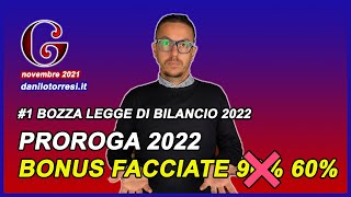 Proroga 2022 BONUS FACCIATE 60 per cento  1 bozza Legge di Bilancio 2022 [upl. by Kin63]