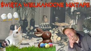 █▬█ █ ▀█▀ ŚWIĘTA WIELKANOCNE MIXTAPE [upl. by O'Donoghue]