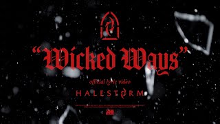 Halestorm  Wicked Ways Official Lyric Video [upl. by Petrina]