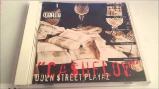 DOWN STREET PLAYAZ CASHFLOW [upl. by Arlana443]