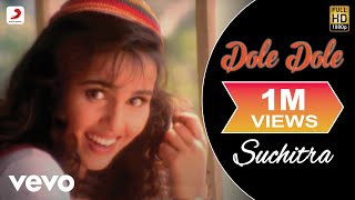 Suchitra  Dole Dole Video [upl. by Lemert207]