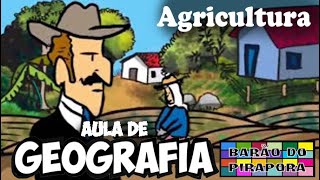 Aula de Geografia Agricultura [upl. by Nabalas]