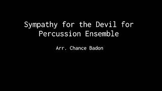 Sympathy for the Devil for Percussion Ensemble [upl. by Yenduhc495]