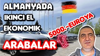 Almanyada ikinci el Araba fiyatları 2023 güncel  5000 Euroya kadar alabileceğiniz Arabalar [upl. by Reilly]