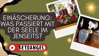 Einäscherung Was passiert mit der Seele im Jenseits [upl. by Kiel]