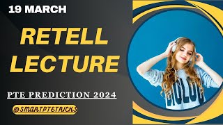 PTE Retell Lecture  March 2024  Most Repeated [upl. by Ahsaetal]