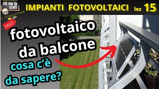 15  impianti fotovoltaici da balcone come installarlo in casa comunicazione presa dedicata [upl. by Wilburt458]