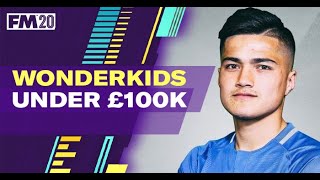 FM20 Cheap Wonderkids Under £100k  Best Football Manager 2020 Wonderkids [upl. by Naujik]