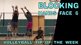 Volleyball Block Technique Hands Face 6  Volleyball Tip Of The Week 10 [upl. by Nasas664]