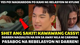 Darren Espanto IBINULGAR NAKARELASYON si Kyline Alcantara Nagsalita sa Away nila ni Cassy Carmina [upl. by Hajin]