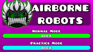 IF quotAIRBORNE ROBOTSquot WAS A DEMON  Full Version  Geometry Dash Meltdown [upl. by Braeunig]