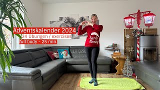 ADVENTSKALENDER 2024 ⎮ 24 Übungen  exercises ⎮ FULL BODY 25 min [upl. by Nilre]