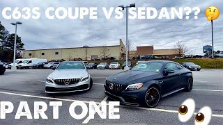 MERCEDES C63S COUPE VS SEDAN PART ONE [upl. by Nrek]