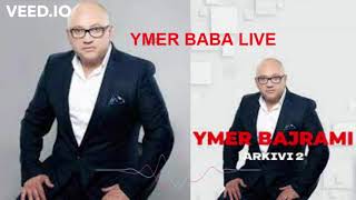 YMER BAJRAMI MIR MROMA LIVE 2022 [upl. by Azaria149]