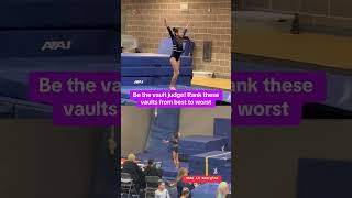 Gymnastics Vault Level 3 Rank these vaults from best to worst A B C and D gymnastics gymnasts [upl. by Worlock]