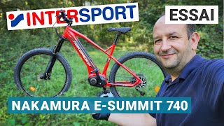 Test VTT électrique Intersport  quel bilan pour le Nakamura eSummit 740 [upl. by Huey]