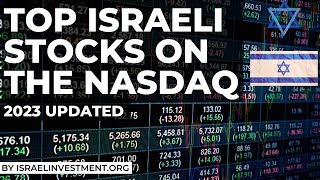 TOP 5 ISRAELI STOCKS LISTED ON THE NASDAQ  UPDATED FOR 2023 INVEST IN ISRAEL [upl. by Leidgam]