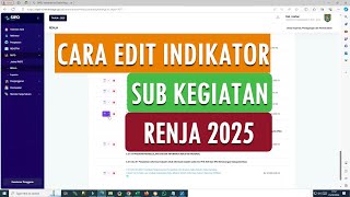 Cara Edit Indikator Sub Kegiatan Renja yang masih kosong di SIPDRI  Renja 2025 [upl. by Nowtna]